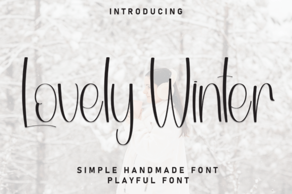 Lovely Winter: A Font That Adds Warmth and Polish to Your Brand