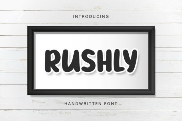 Rushly: A Designer's Review of a Spirited Script