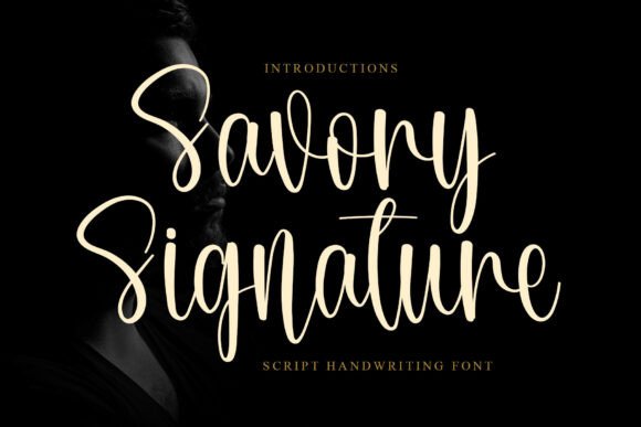 Savory Signature: A Script Font for Welcoming Digital Experiences